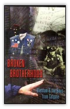 Broken Brotherhood: Vietnam & the Boys from Colgate