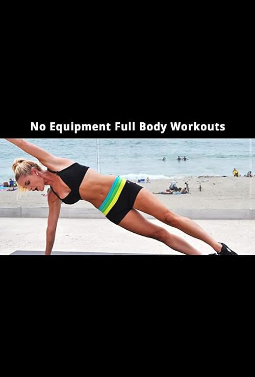 No Equipment Full Body Workouts