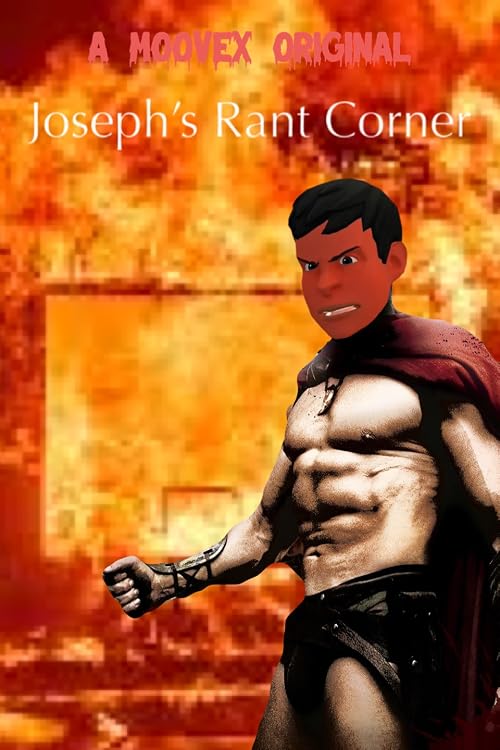 Joseph's Rant Corner