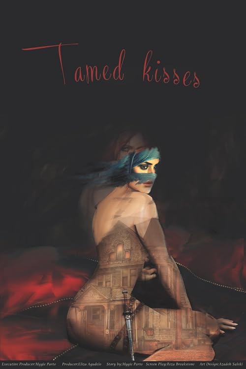 Tamed Kisses