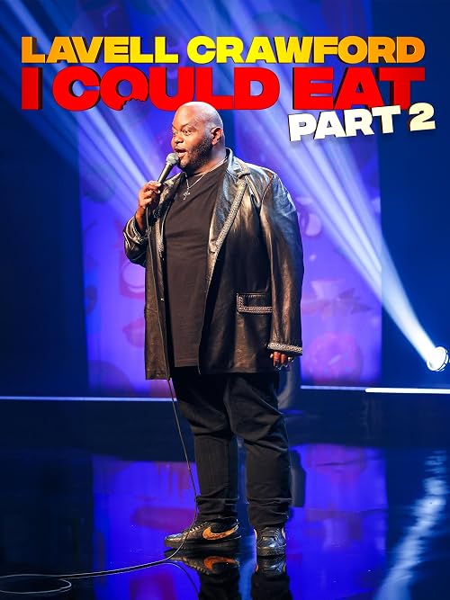Lavell Crawford: I Could Eat - Part 2