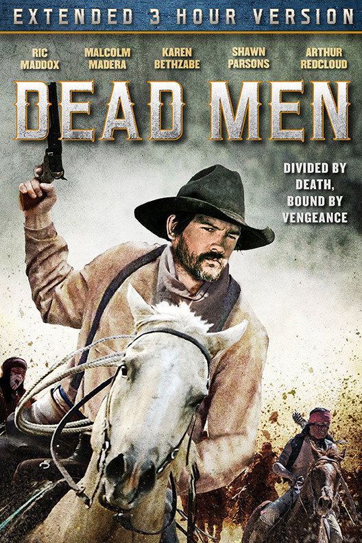 Dead Men - Das Gold der Apachen
