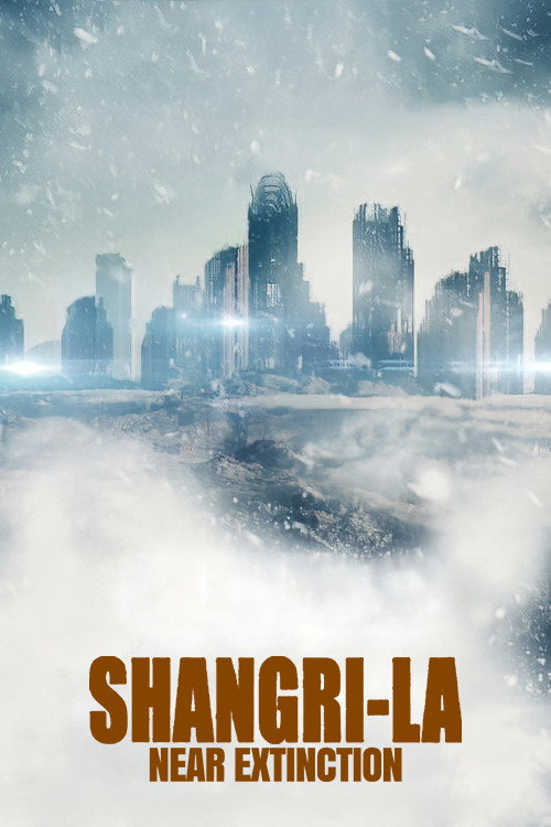 Shangri-La: Near Extinction
