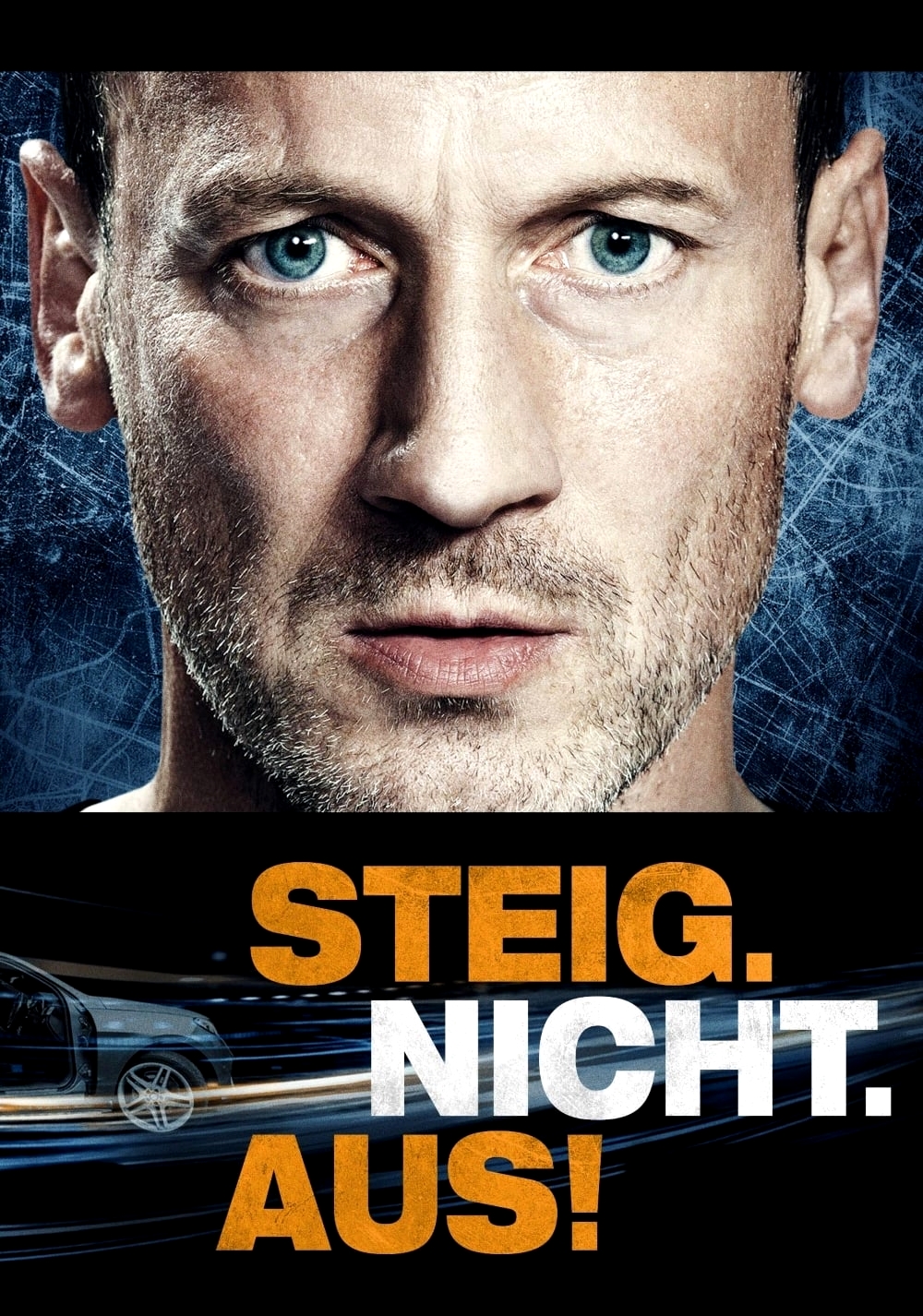 Steig. Nicht. Aus!
