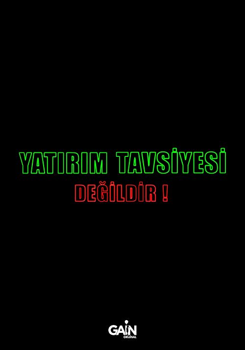 Yatirim Tavsiyesi Degildir