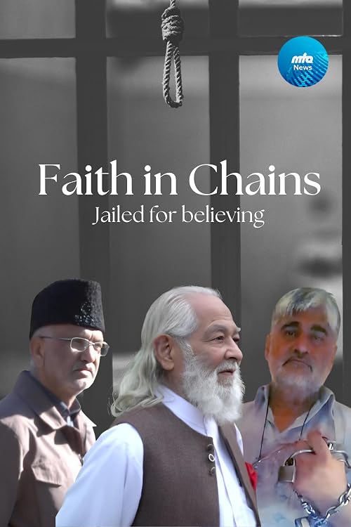 Faith in Chains: Jailed for Believing