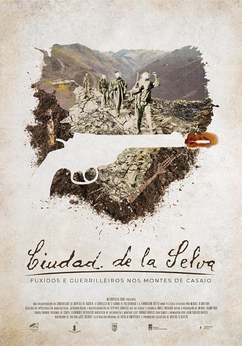 Ciudad de la Selva. Fuxidos y guerrilleros en los montes de Casaio