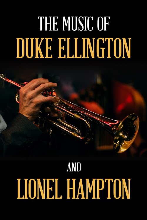 The Music of Duke Ellington & Lionel Hampton