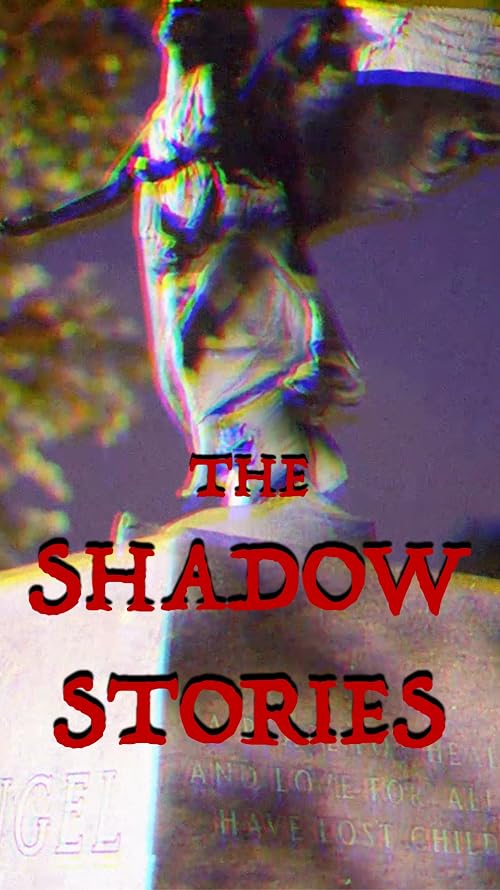 The Shadow Stories