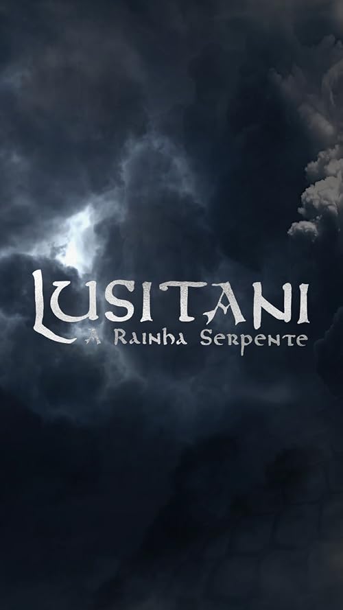 Lusitani: A Rainha Serpente