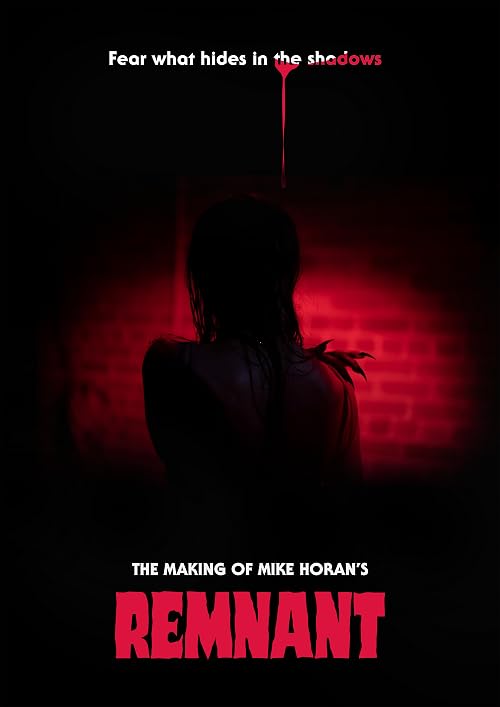 The Making of Mike Horan's: Remnant