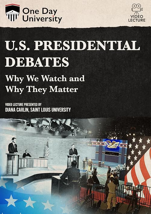 U.S. Presidential Debates: Why We Watch and Why They Matter