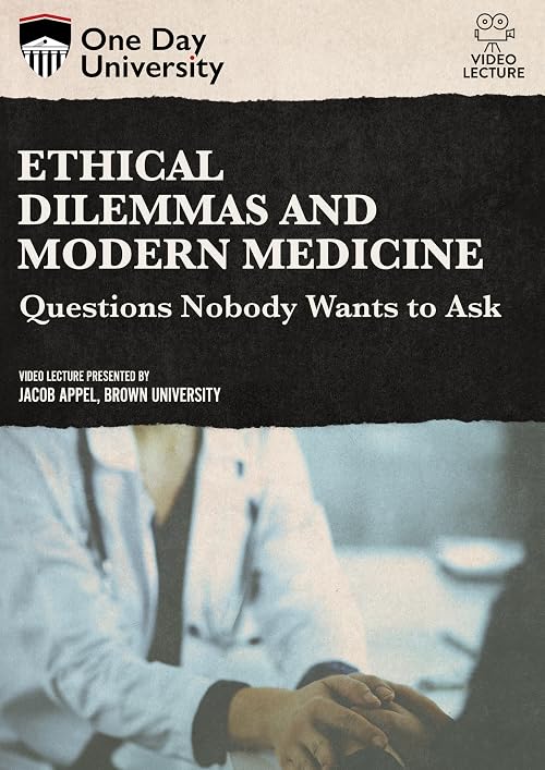 Ethical Dilemmas and Modern Medicine