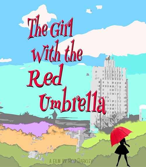 The Girl with the Red Umbrella