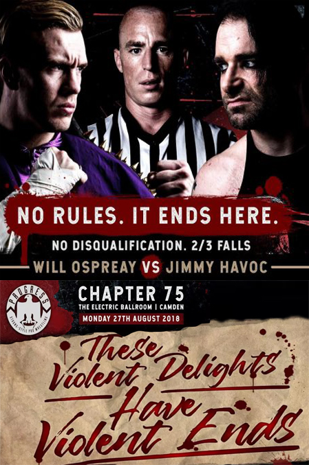 Progress Wrestling Progress Chapter 75: These Violent Delights Have Violent Ends