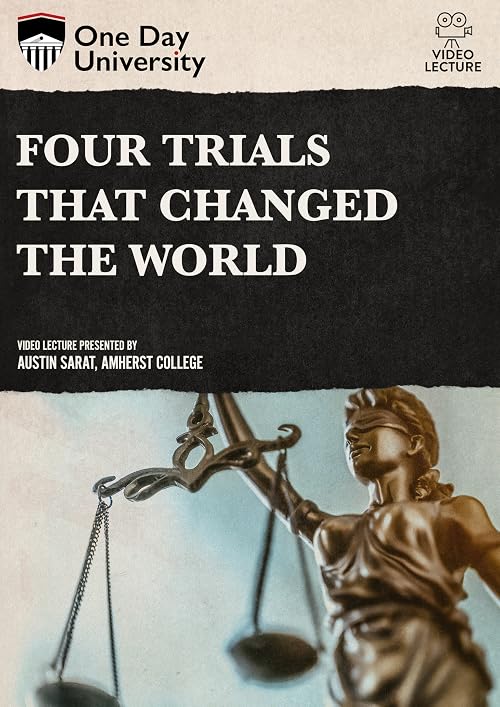 Four Trials that Changed the World