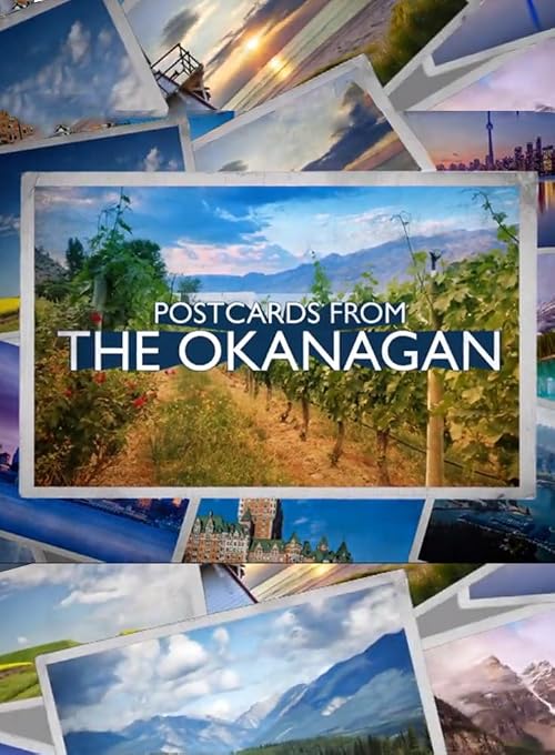 Postcards from the Okanagan