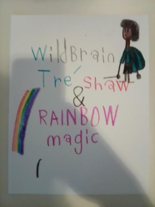Tre Shaw & Rainbow Magic