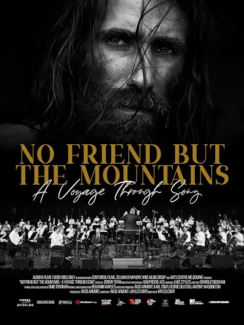 No Friend But the Mountains - A Voyage Through Song