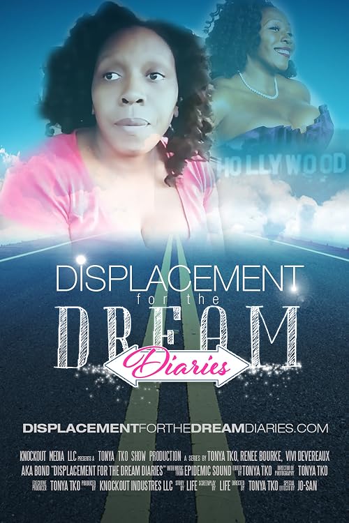 Displacement for the Dream Diaires