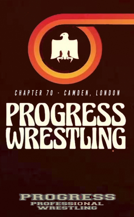 Progress Wrestling Chapter 70