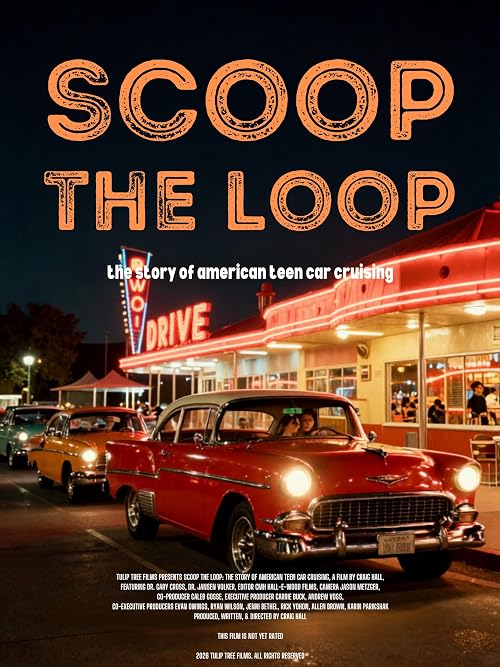 Scoop the Loop: The History of American Car Cruising