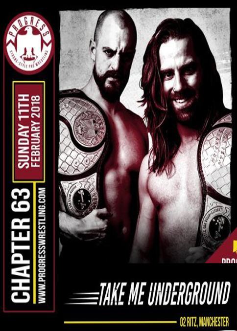 Progress Wrestling Chapter 63: Take Me Underground