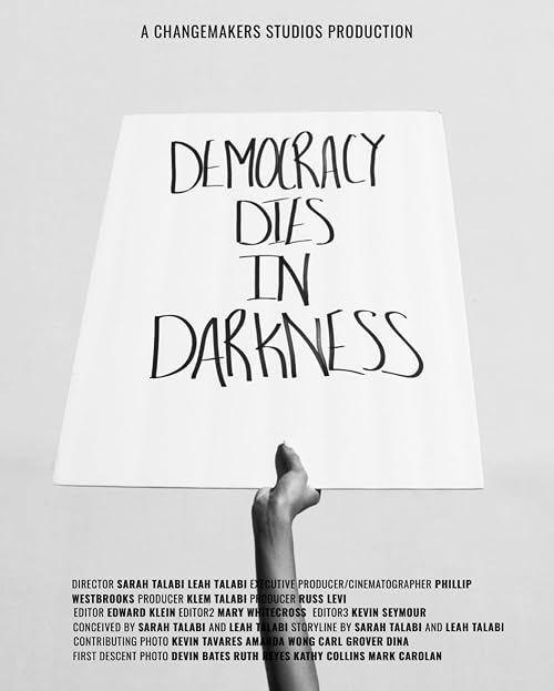 Democracy Dies in Darkness