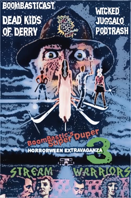 BoomBastic's Super Duper HoRRoRWEEN Extravaganza 3: Stream Warriors