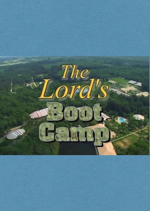 The Lord's Boot Camp