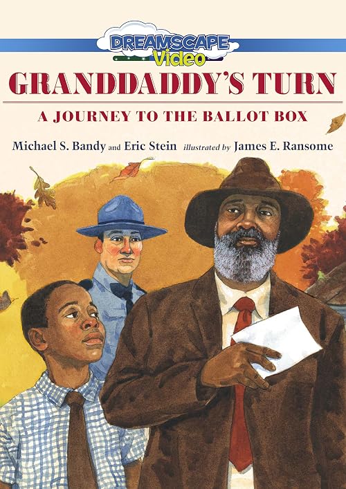 Granddaddy's Turn: A Journey to the Ballot Box