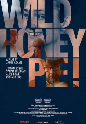 Wild Honey Pie!