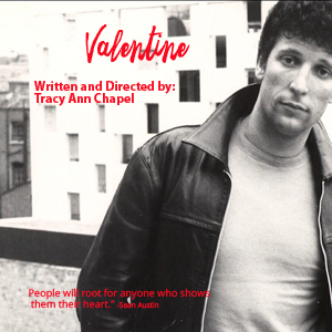 Valentine at the Whitefire Theatre