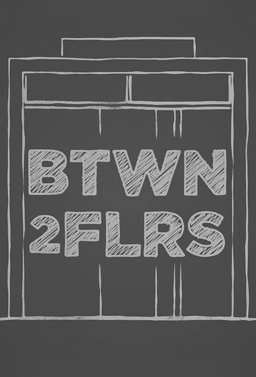 Btwn2Flrs