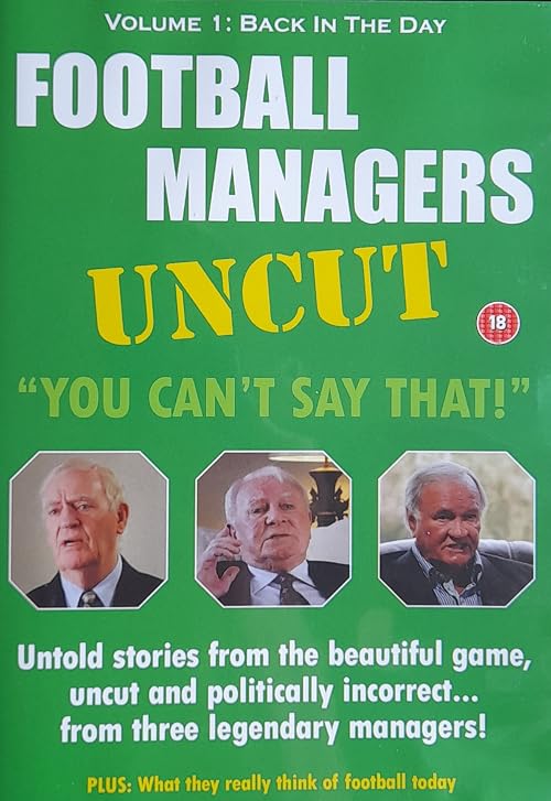 Football Managers Uncut: 'You Can't Say That!'
