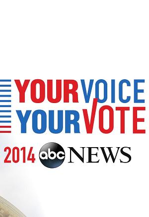 ABC News: Your Voice, Your Vote 2014