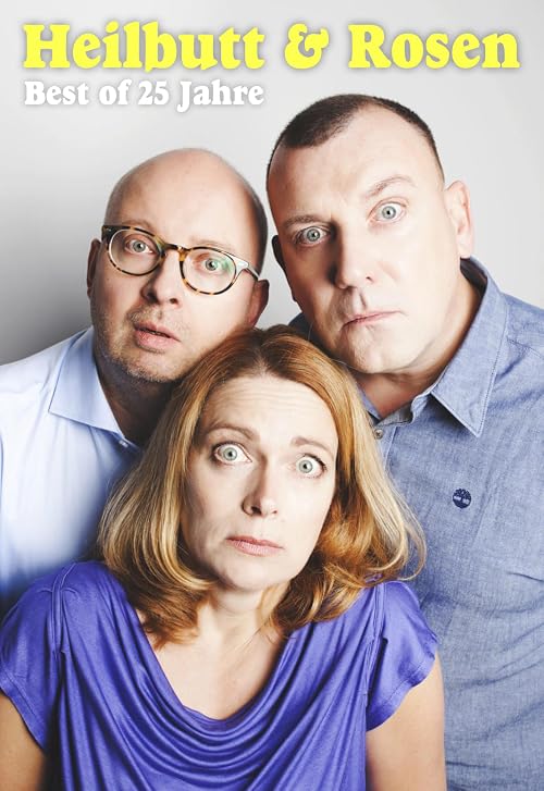 Heilbutt & Rosen - Best of 25 Jahre