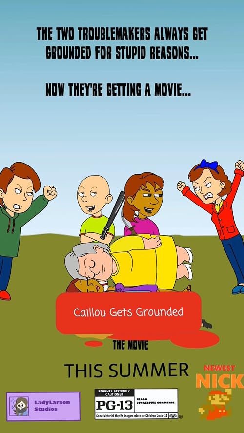 The Caillou Gets Grounded Movie
