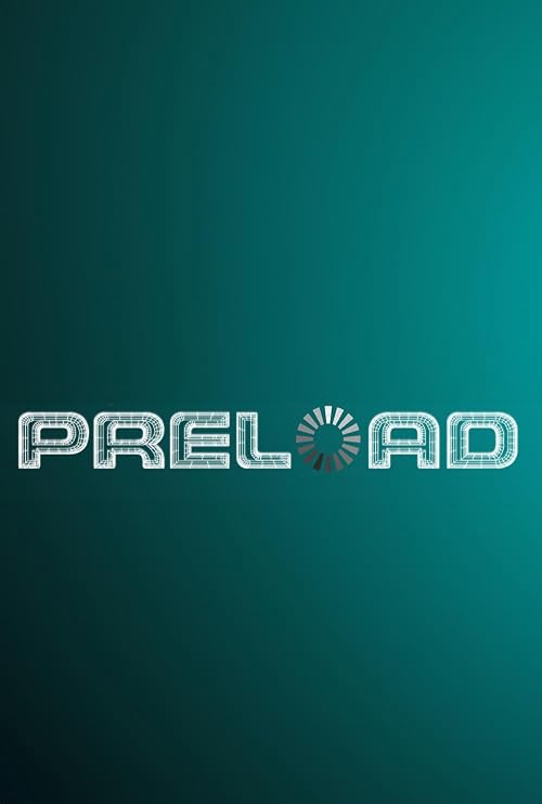 Preload