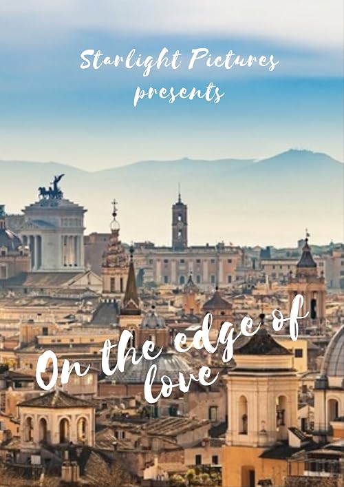 On the Edge of Love