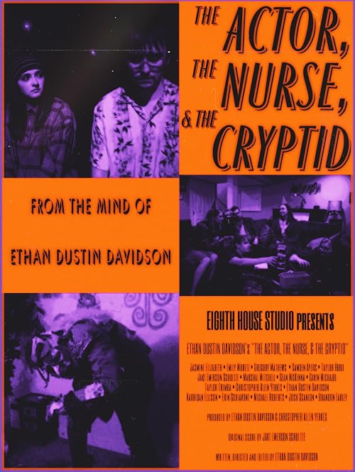 The Actor, the Nurse, & The Cryptid