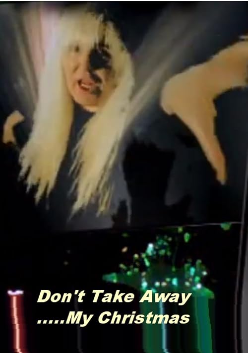 Don't Take Away My Christmas