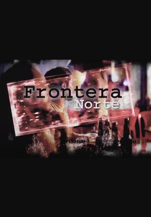 Frontera Norte