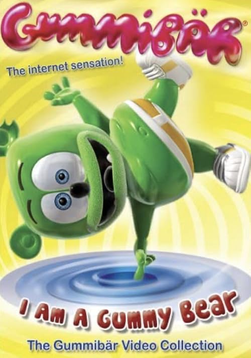 Gummibär: I Am a Gummy Bear