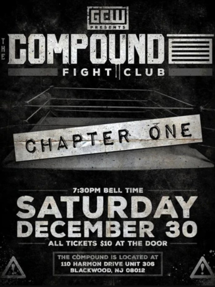 GCW the Compound Fight Club: Chapter 1