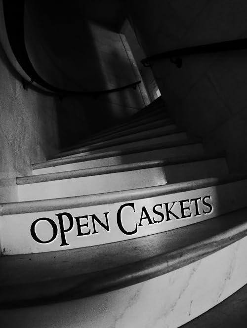 Open Caskets