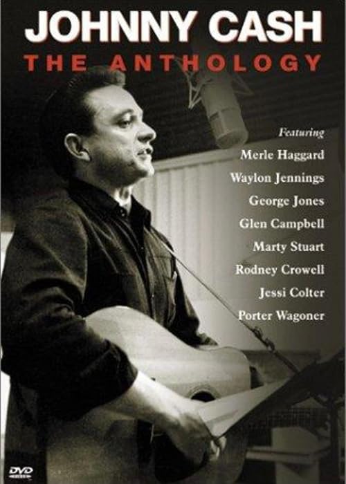Johnny Cash: An Anthology of the Man in Black