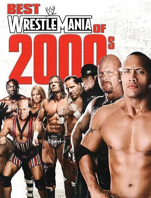 WWE: The Best of WrestleMania in the 2000s