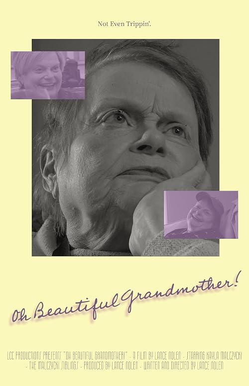 Oh Beautiful Grandmother!