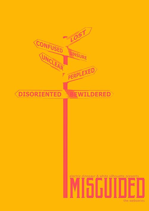 Misguided